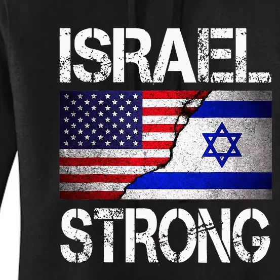 Israel Strong Pray For Israel US Israel Flag Women's Pullover Hoodie