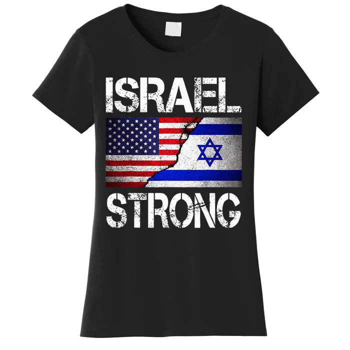 Israel Strong Pray For Israel US Israel Flag Women's T-Shirt