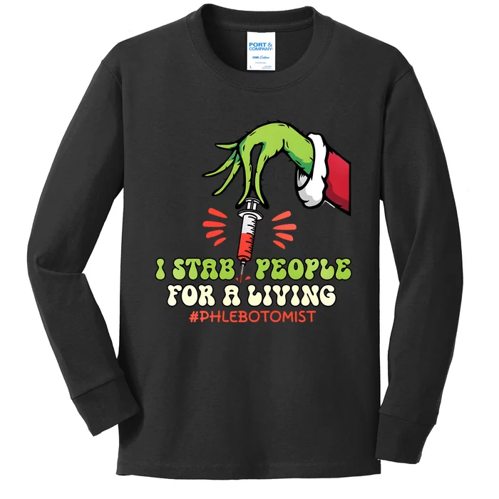 I Stab People For A Living Phlebotomy Christmas Kids Long Sleeve Shirt