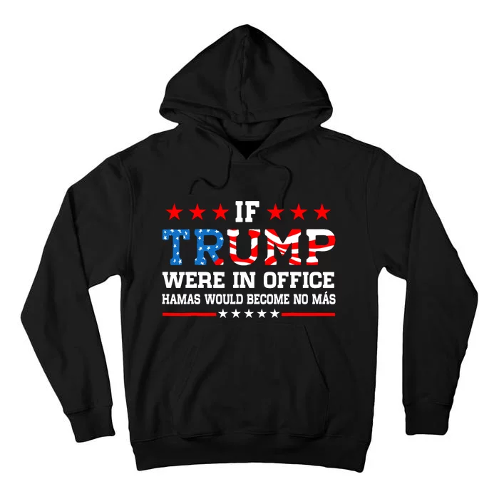 Israel Strong Pray For Israel Pro Trump 2024 Tall Hoodie