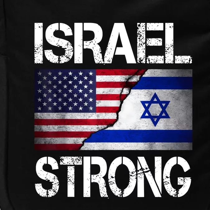 Israel Strong Pray For Israel Us Israel Flag Impact Tech Backpack