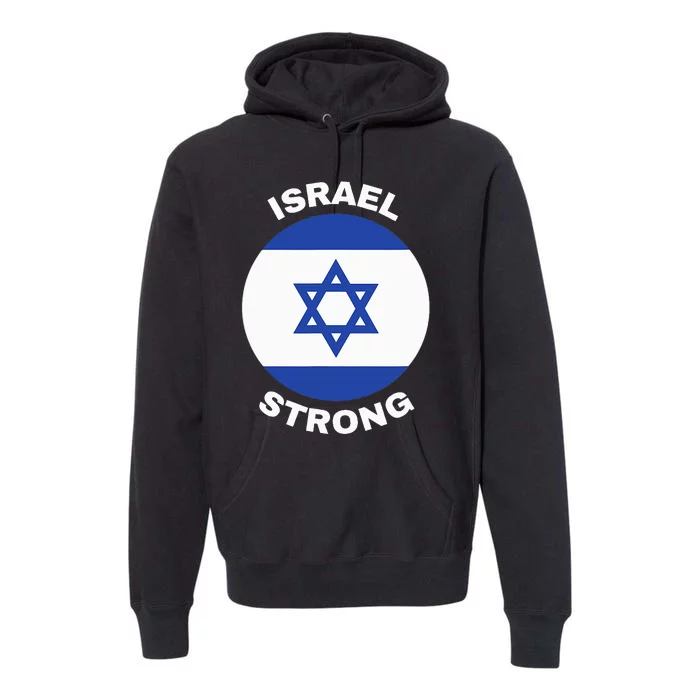 Israel Strong Pray for Israel Premium Hoodie