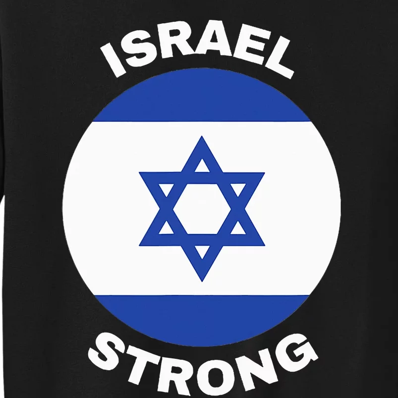 Israel Strong Pray for Israel Tall Sweatshirt