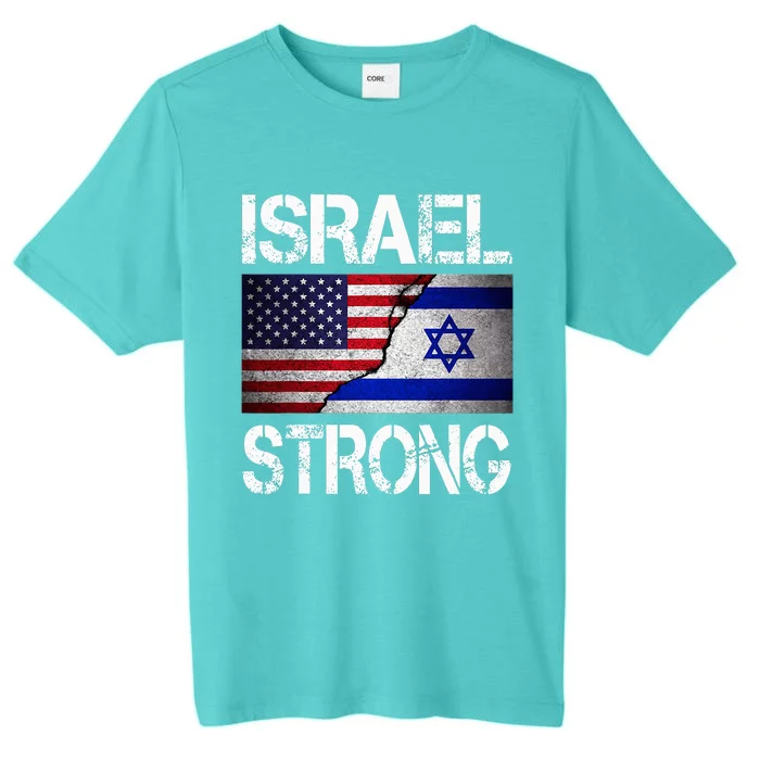 Israel Strong Pray For Israel US Israel Flag ChromaSoft Performance T-Shirt