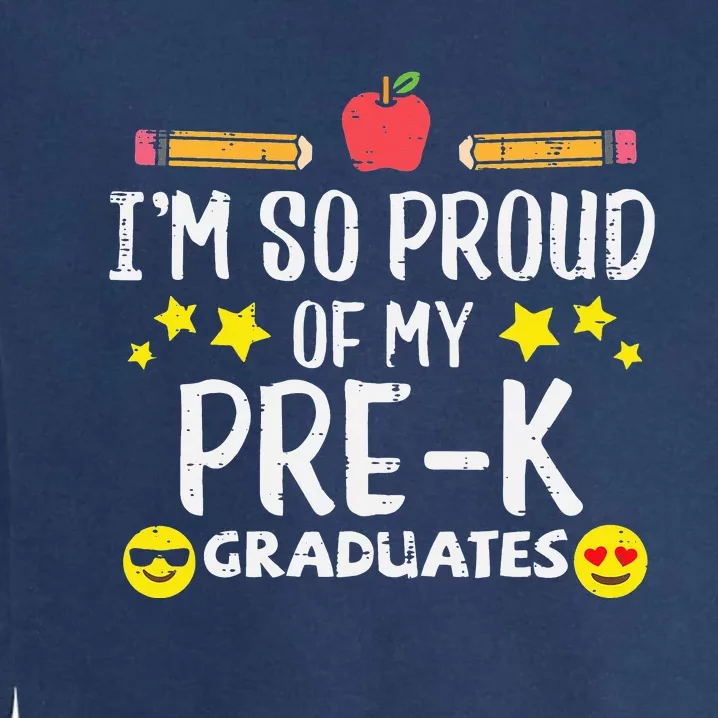 Im So Proud Of My Pre-K Graduates groovy Teacher Garment-Dyed Sweatshirt