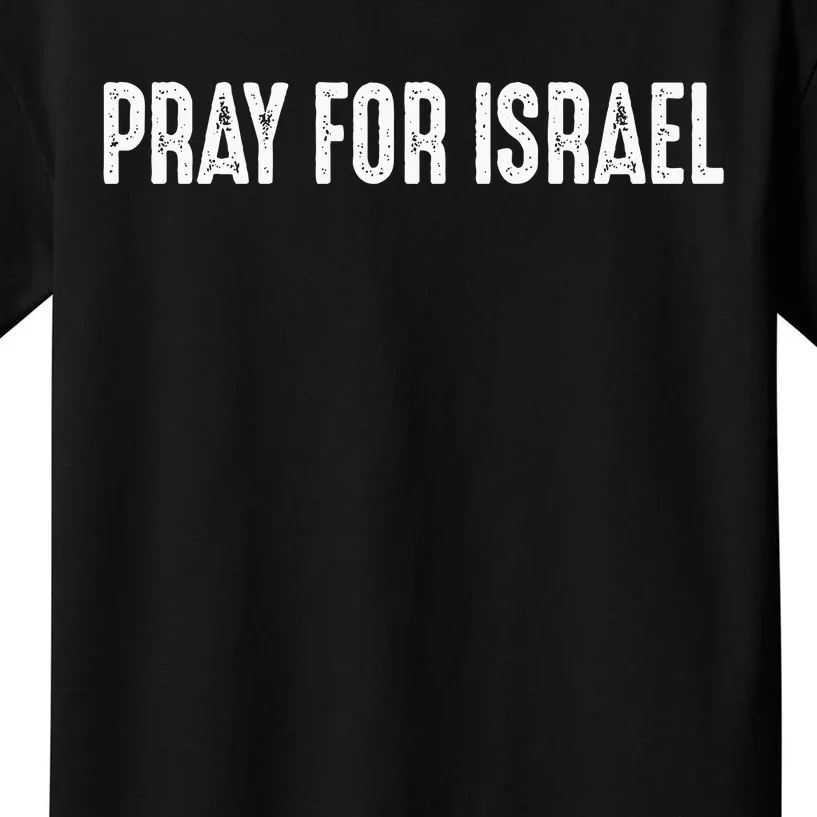 Israel Strong Pray For Israel US Israel Flag Kids T-Shirt