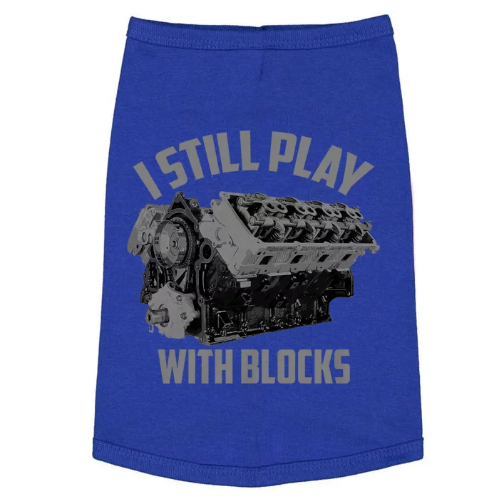 I Still Play With Blocks Racing | Maintenance Man Gift Doggie Tank