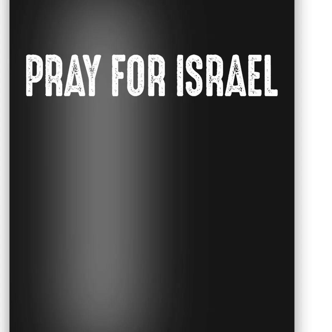 Israel Strong Pray For Israel US Israel Flag Poster