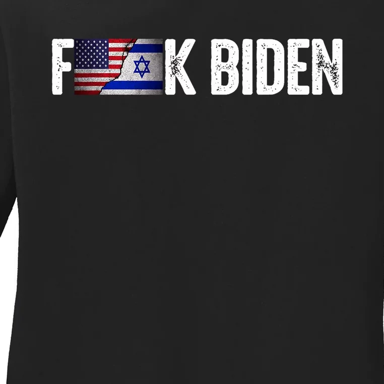 Israel Strong Pray For Israel Us Israel Flag Anti Biden Ladies Long Sleeve Shirt