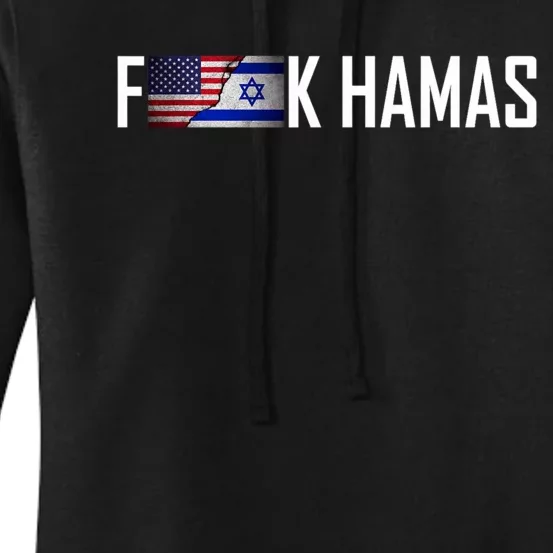 Israel Strong Pray For Israel US Israel Flag Fuck Hamas Women's Pullover Hoodie