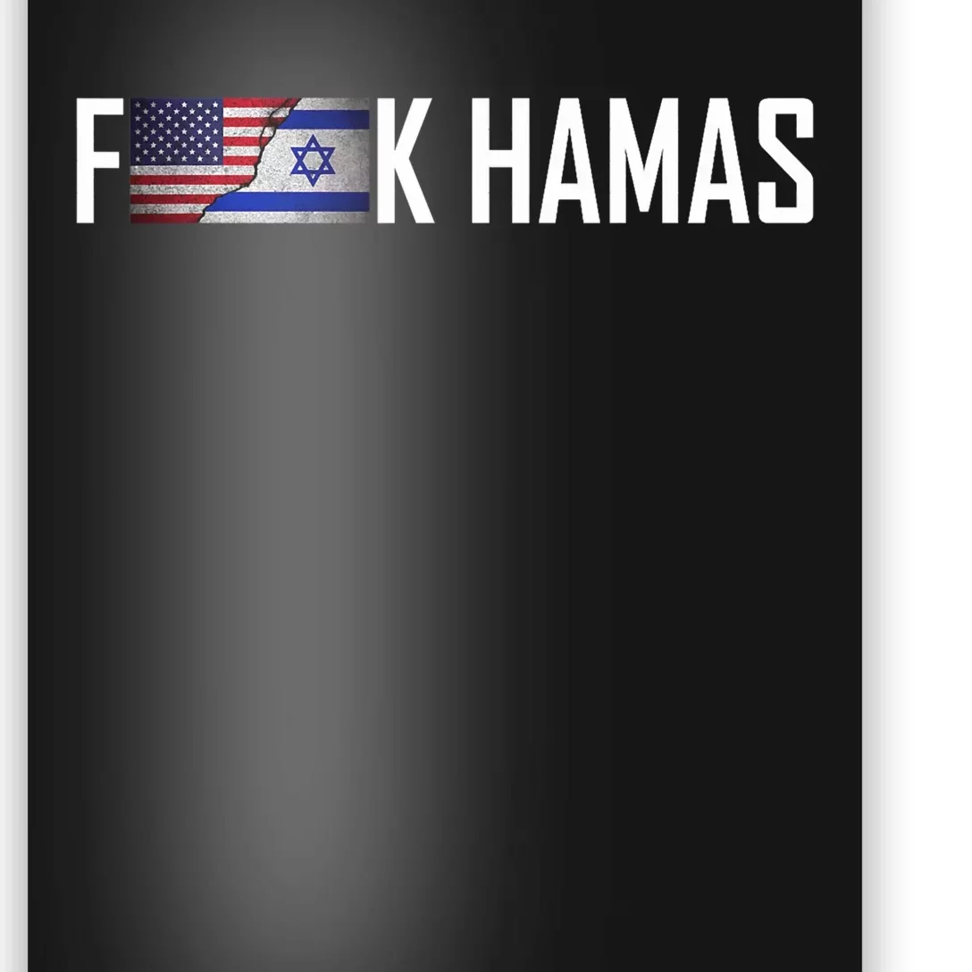 Israel Strong Pray For Israel US Israel Flag Fuck Hamas Poster