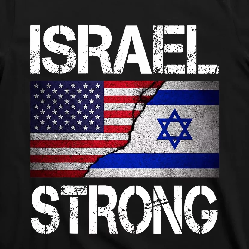 Israel Strong Pray For Israel US Israeli Flag T-Shirt