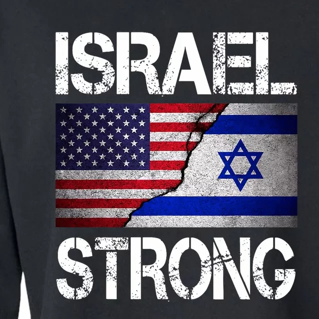 Israel Strong Pray For Israel US Israeli Flag Cropped Pullover Crew