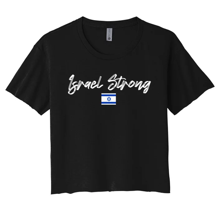 Israel Strong, Pray For Israel, Israel Flag Women's Crop Top Tee