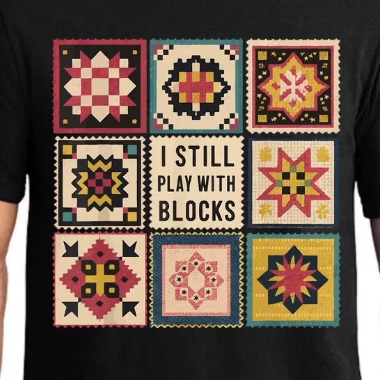 I Still Play With Blocks Quilt Funny Quilting Sewing Pajama Set