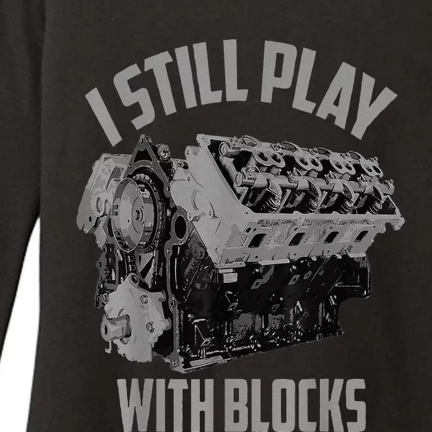 I Still Play With Blocks Racing Maintenance Man Womens CVC Long Sleeve Shirt