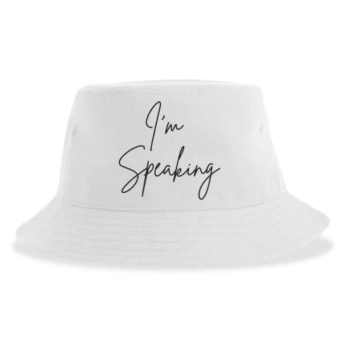 Im Speaking Quote Kamala Harris Joe Biden 2024 Sustainable Bucket Hat