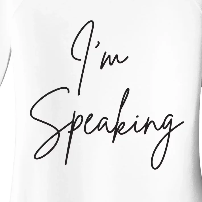 Im Speaking Quote Kamala Harris Joe Biden 2024 Women's Perfect Tri Tunic Long Sleeve Shirt