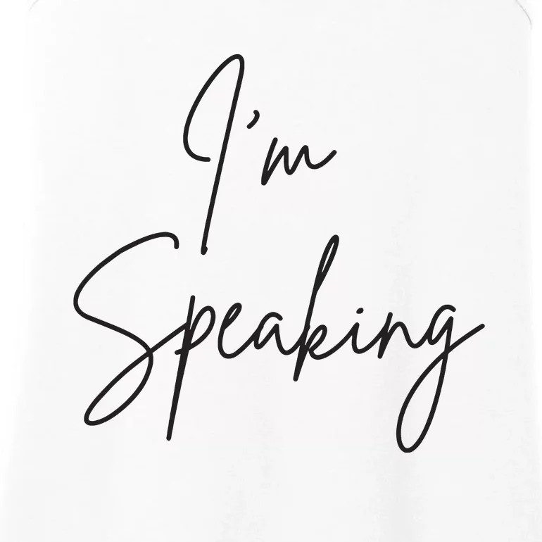 Im Speaking Quote Kamala Harris Joe Biden 2024 Ladies Essential Tank