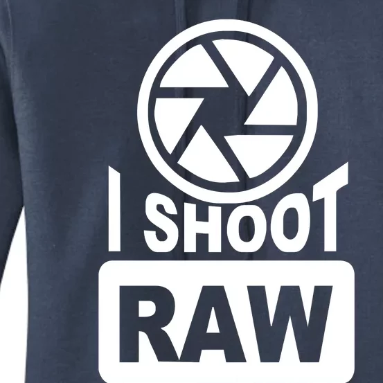 I Shoot Raw Photography Women's Pullover Hoodie