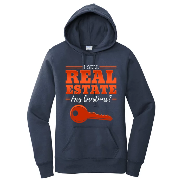 I Sell Real Estate Agent Broker Property Realty Design Women's Pullover Hoodie