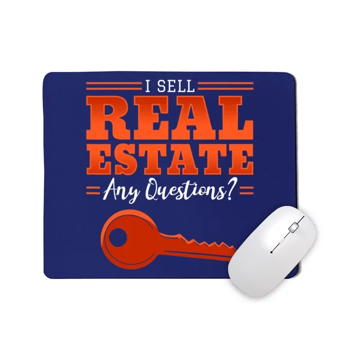 I Sell Real Estate Agent Broker Property Realty Design Mousepad