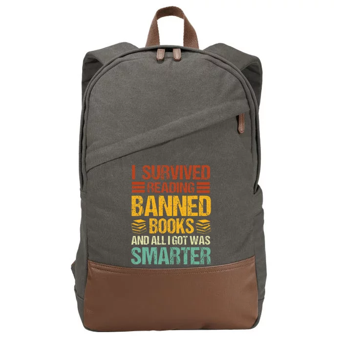 I Survived Reading Banned Books And All I Got Was Smarter Cotton Canvas Backpack