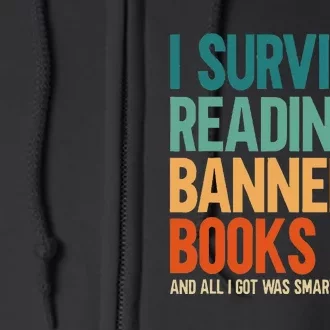 I Survived Reading Banned Books Book Lover Bookaholic Full Zip Hoodie