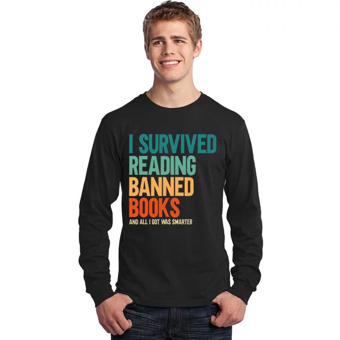 I Survived Reading Banned Books Book Lover Bookaholic Tall Long Sleeve T-Shirt