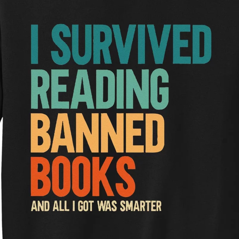 I Survived Reading Banned Books Book Lover Bookaholic Sweatshirt