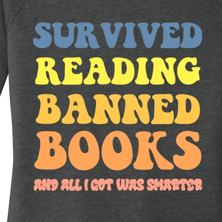 I survived reading banned books reader bookworm bookaholic Women's Perfect Tri Tunic Long Sleeve Shirt