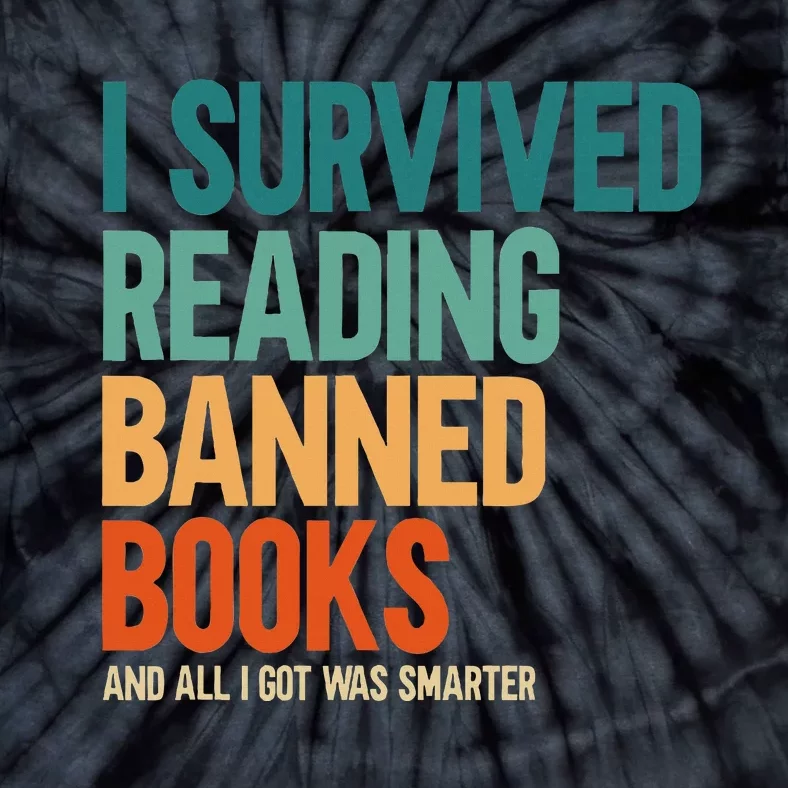 I Survived Reading Banned Books Book Lover Bookaholic Tie-Dye T-Shirt