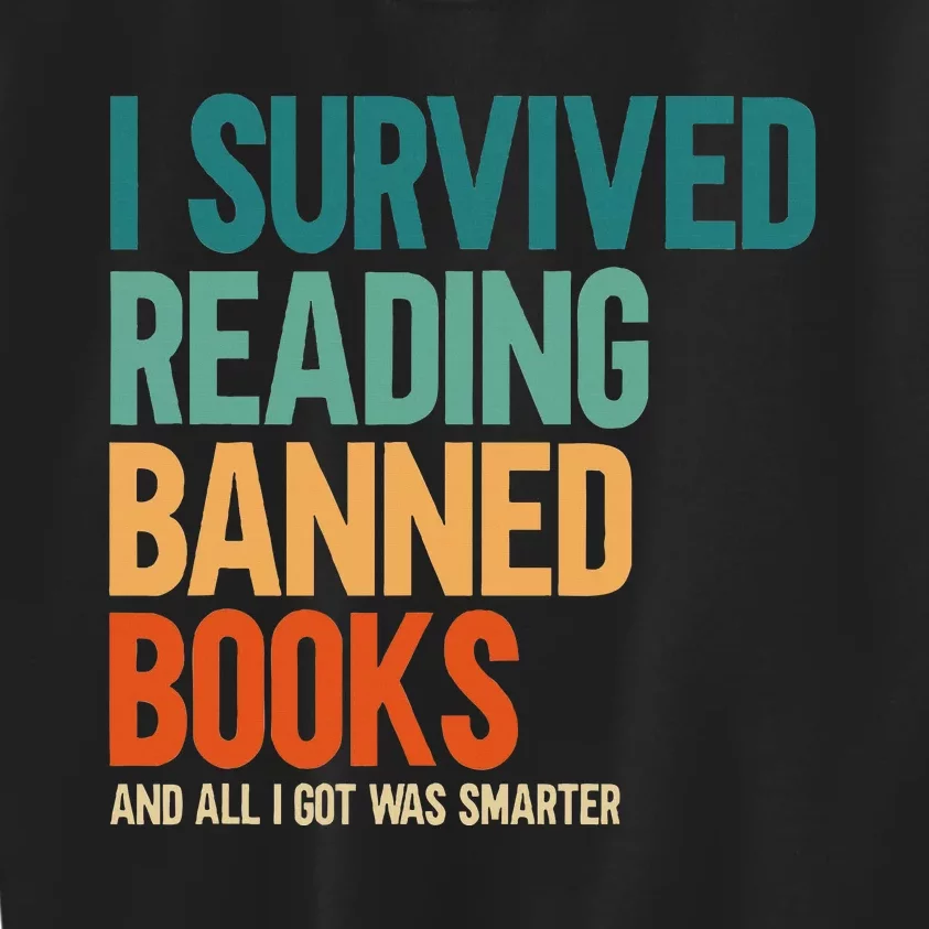 I Survived Reading Banned Books Book Lover Bookaholic Kids Sweatshirt