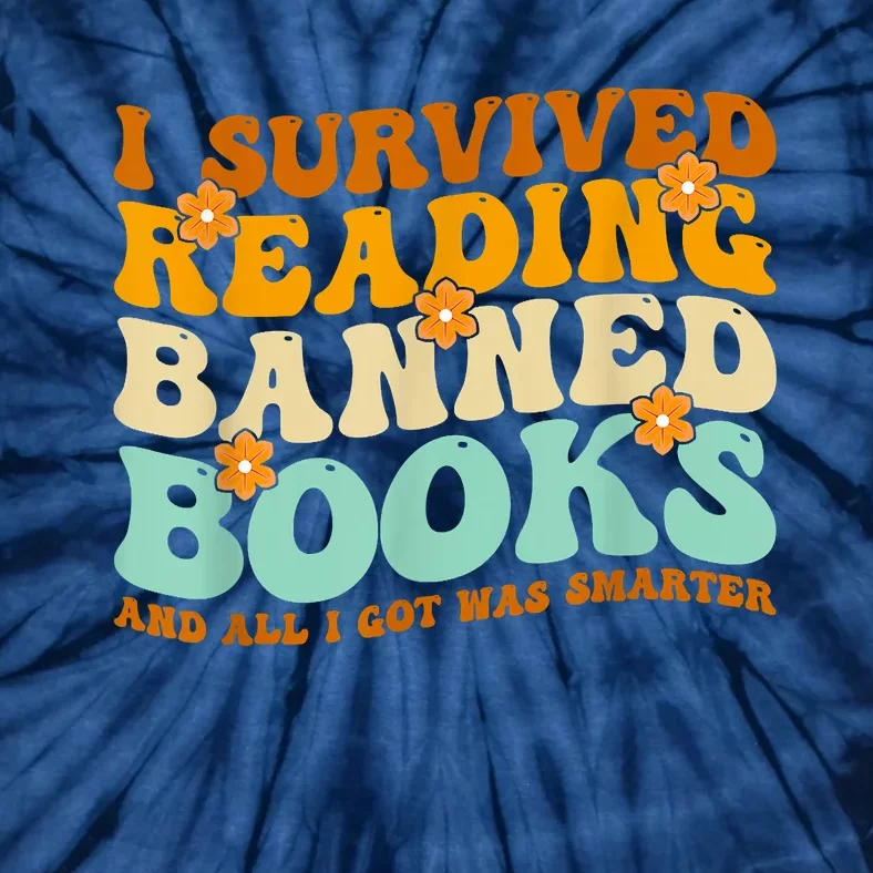 I Survived Reading Banned Books Book Lover Bookaholic Tie-Dye T-Shirt