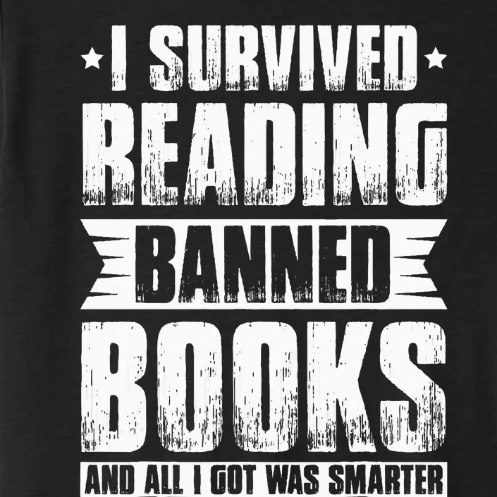 I Survived Reading Banned Books Book Lover Bookaholic ChromaSoft Performance T-Shirt