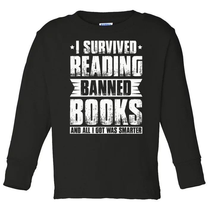 I Survived Reading Banned Books Book Lover Bookaholic Toddler Long Sleeve Shirt