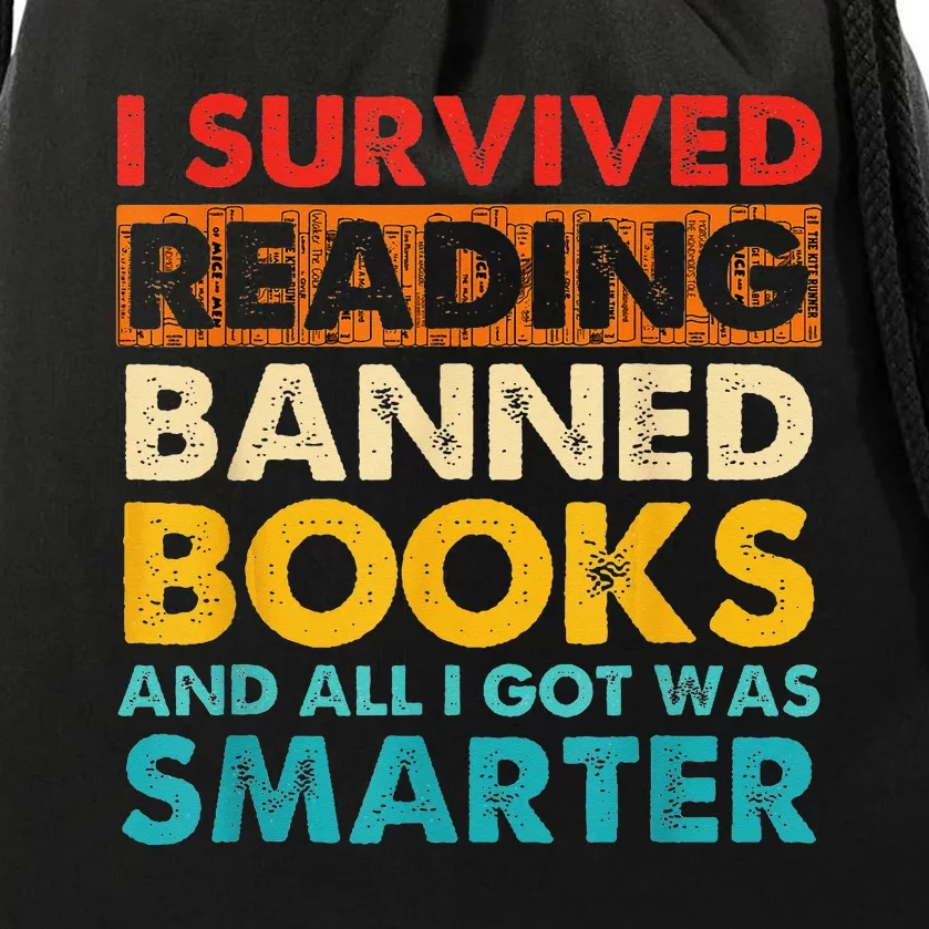 I Survived Reading Banned Books And All I Got Was Smarter Drawstring Bag