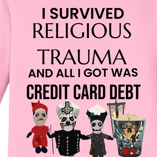 I Survived Religious Trauma And All I Got Was Credit Card Debt Baby Long Sleeve Bodysuit