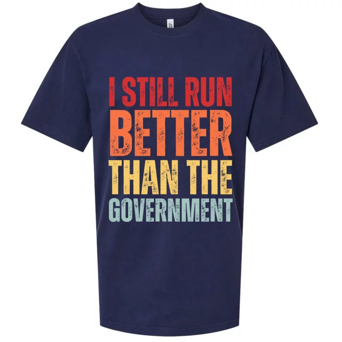 I Still Run Better Than The Government Sueded Cloud Jersey T-Shirt