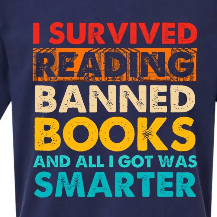 I Survived Reading Banned Books All I Got Was Smarter Sueded Cloud Jersey T-Shirt