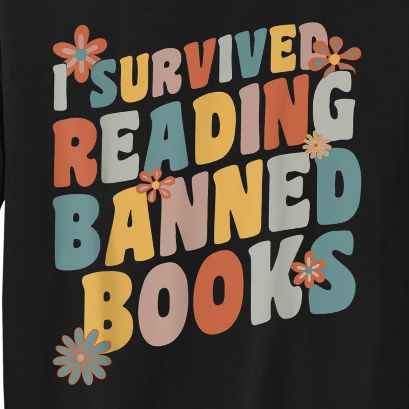 I Survived Reading Banned Books All I Got Was Smarter Sweatshirt