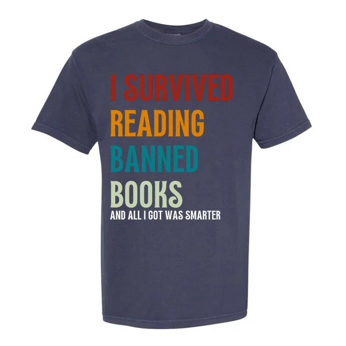 I Survived Reading Banned Books Book Lover Garment-Dyed Heavyweight T-Shirt