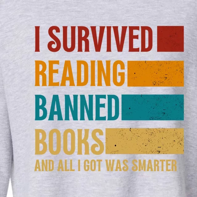 I Survived Reading Banned Books Book Lover Bookaholic Cropped Pullover Crew