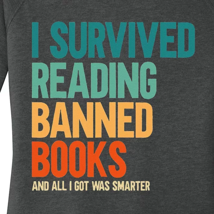 I Survived Reading Banned Books Book Lover Bookaholic Women's Perfect Tri Tunic Long Sleeve Shirt