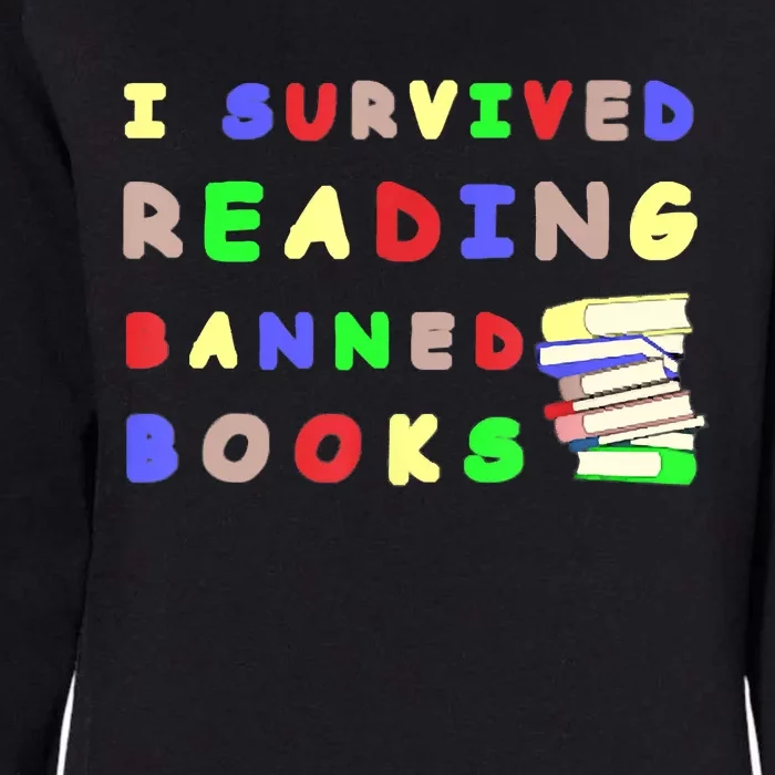 I Survived Reading Banned Books Teacher Librarian Bookworm Womens California Wash Sweatshirt