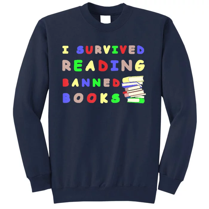 I Survived Reading Banned Books Teacher Librarian Bookworm Tall Sweatshirt