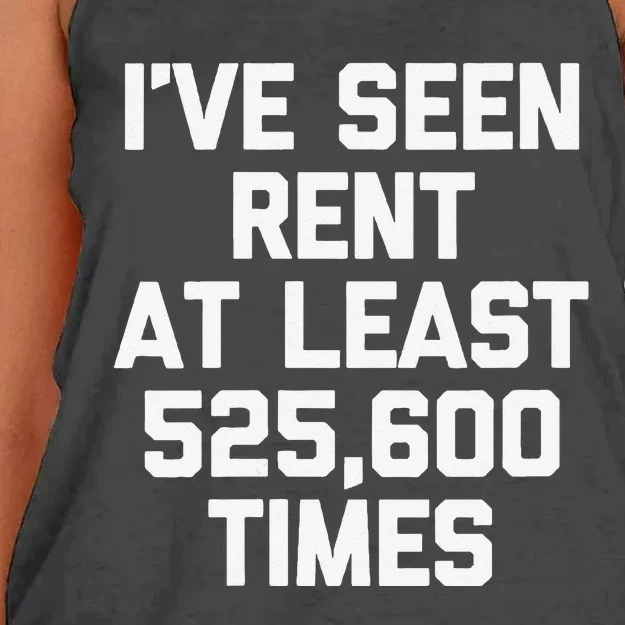 IVe Seen Rent At Least 525600 Times Funny Musical Theatre Women's Knotted Racerback Tank