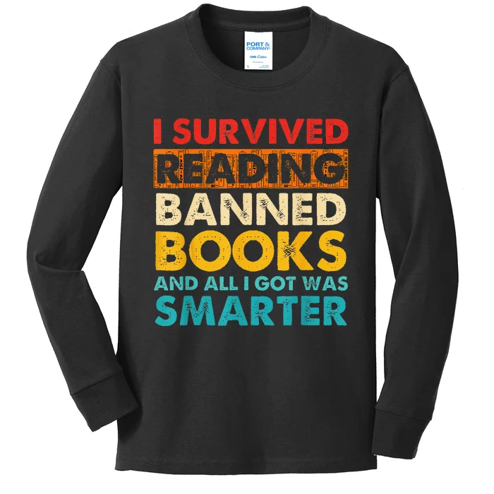 I Survived Reading Banned Books And All I Got Was Smarter Kids Long Sleeve Shirt