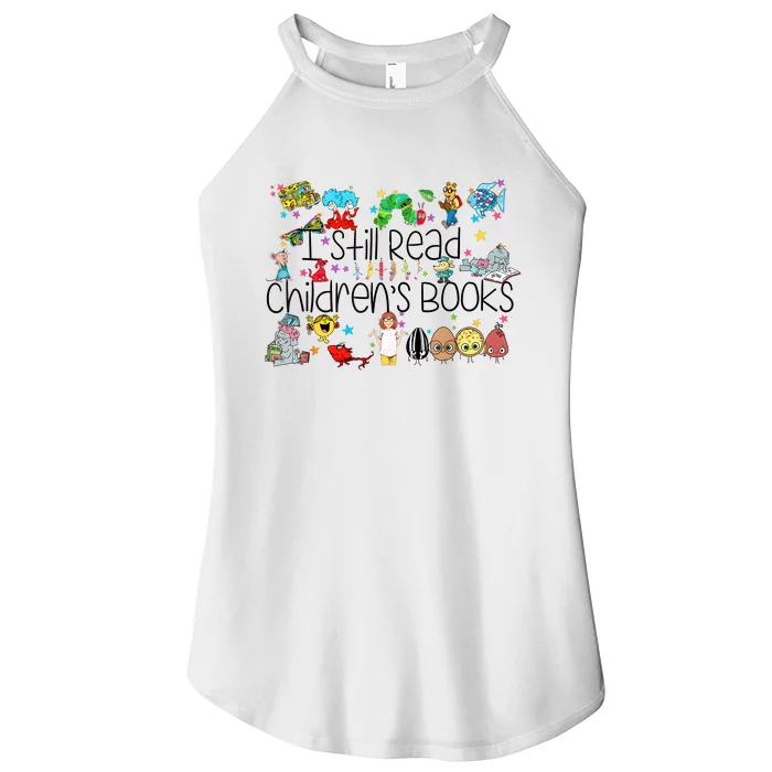 I Still Read Childrens Books Its A Good Day To Read A Book Women’s Perfect Tri Rocker Tank