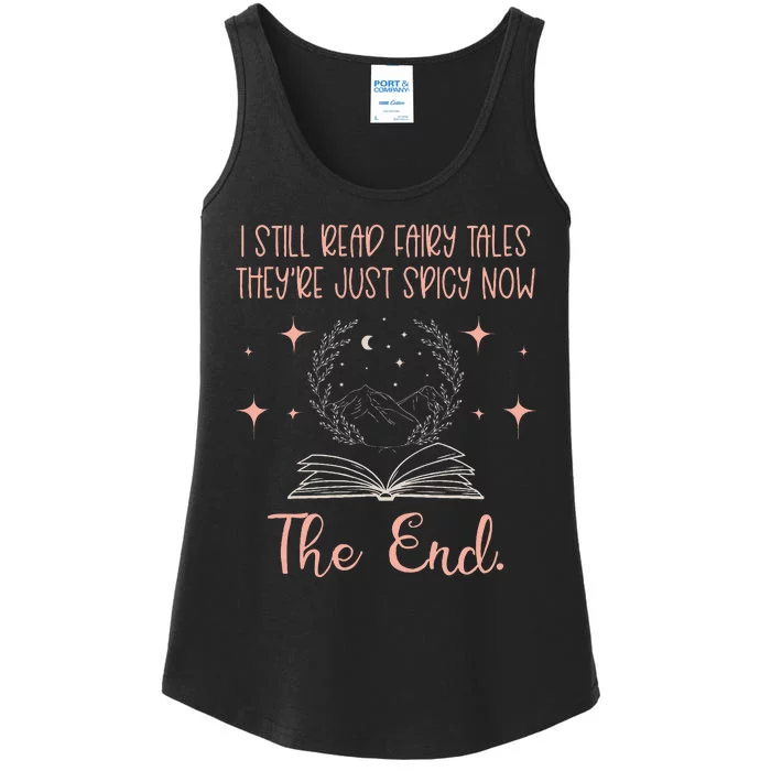 I Still Read Fairy Tales Spicy Book Lover Wo Fantasy Book Ladies Essential Tank